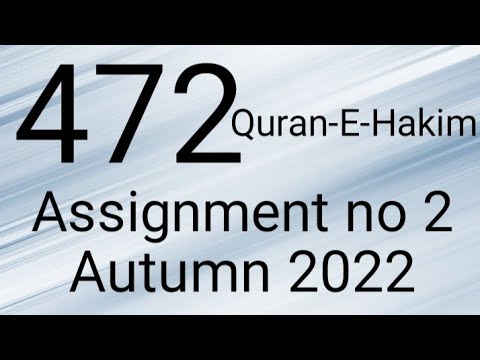 472 solved assignment 2022