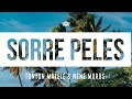 Sorre Peles - Tonton Malele & Nene Morus