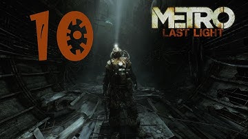 Metro Last Light Walkthrough Part 10