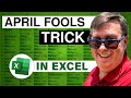 Excel  april fools day trick  episode 2040