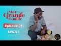 Srie ivoirienne  ma grande famille  saison 1 episode 01