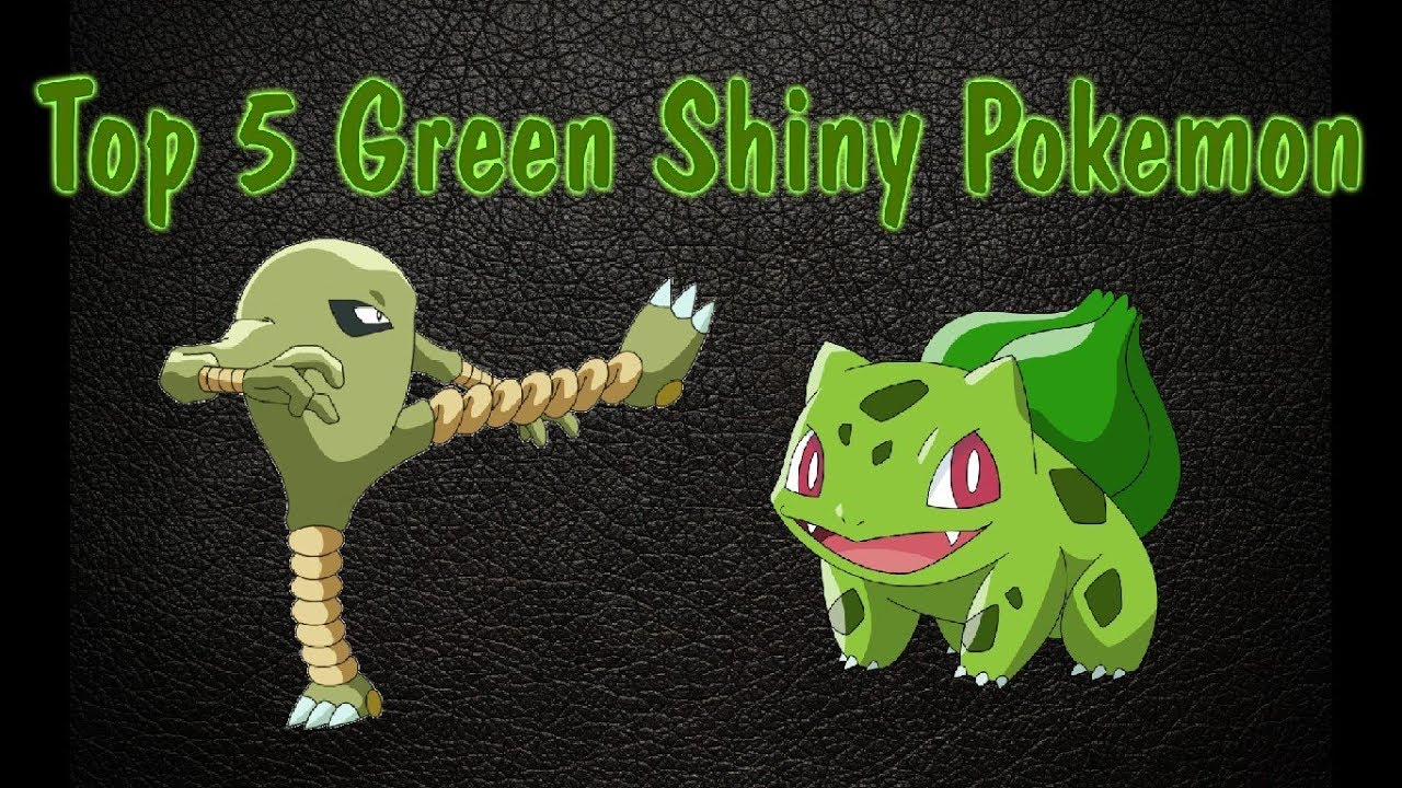 Top 5 Green Shiny Pokemon Youtube Top 5 Green Shiny Pokemon Youtube