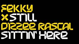 Fekky x Dizzee Rascal - Still Sittin&#39; Here (OFFICIAL SPLURGEBOYS INSTRUMENTAL) HD