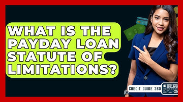 What Is The Payday Loan Statute Of Limitations? - CreditGuide360.com