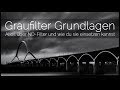 ALLES ÜBER GRAUFILTER | Die Sonnenbrille für deine Kamera 🕶 | ND FILTER TUTORIAL