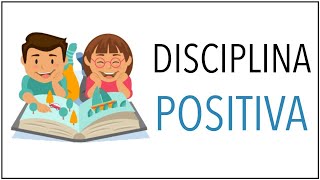 LAS VENTAJAS DE LA DISCIPLINA POSITIVA - VENY RENTERIA