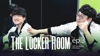 Off The Record, Rift Rivals | T1 THE LOCKER ROOM EP.3