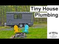 How to Plumb a Tiny House - On Grid and Off-Grid