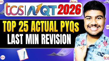 TCS NQT 2026: The Top 25 PYQs You MUST Solve! (Last Minute Prep)
