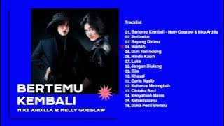 Nike Ardilla, Melly Goeslaw - Album Bertemu Kembali | Audio HQ