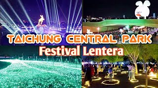 Taichung Central Park Lentern Festival 2023 Taiwan | Festival Lentera Taichung 2023 | Travelling