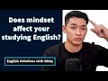 Mindset of learning english  right mindset of studying english