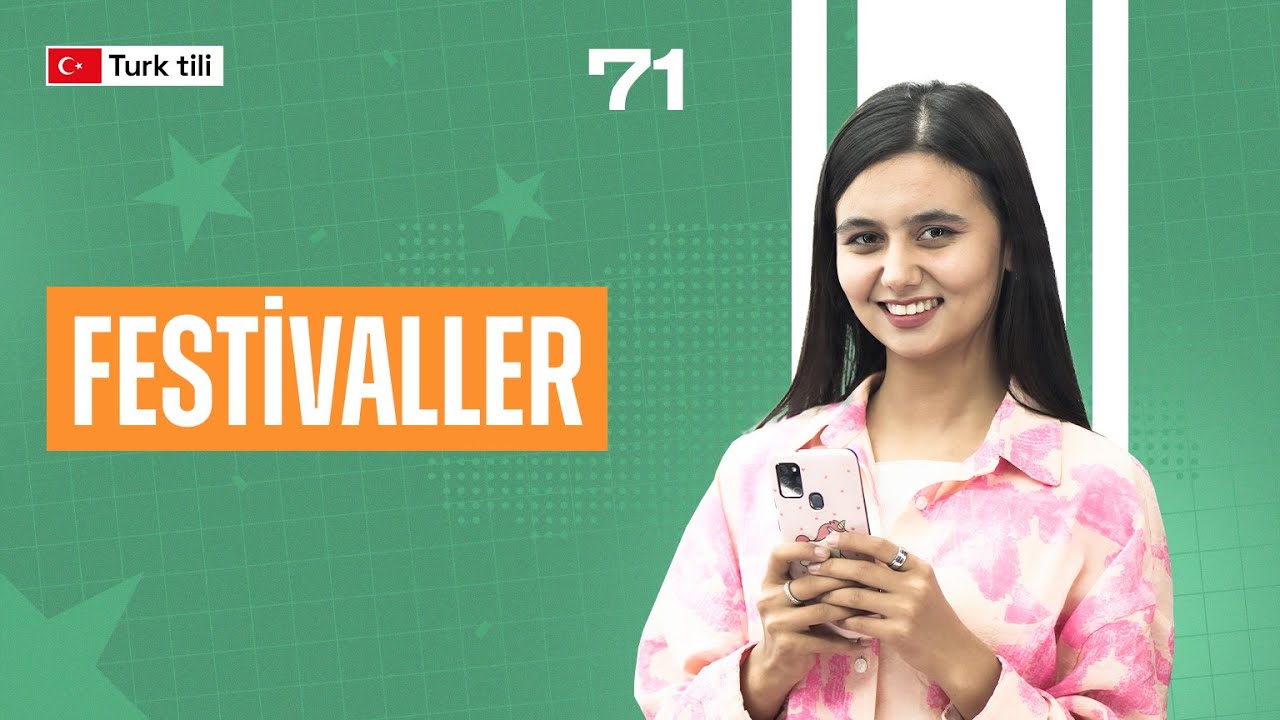 Festivaller | 71-dars | Turk tilidan so'zlashuv darslari