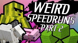 Minecraft's WEIRDEST Speedruns: Part Two