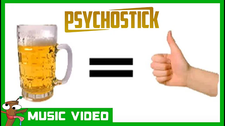 Beer! by PSYCHOSTICK [OFFICIAL VIDEO] "Beer is goo...