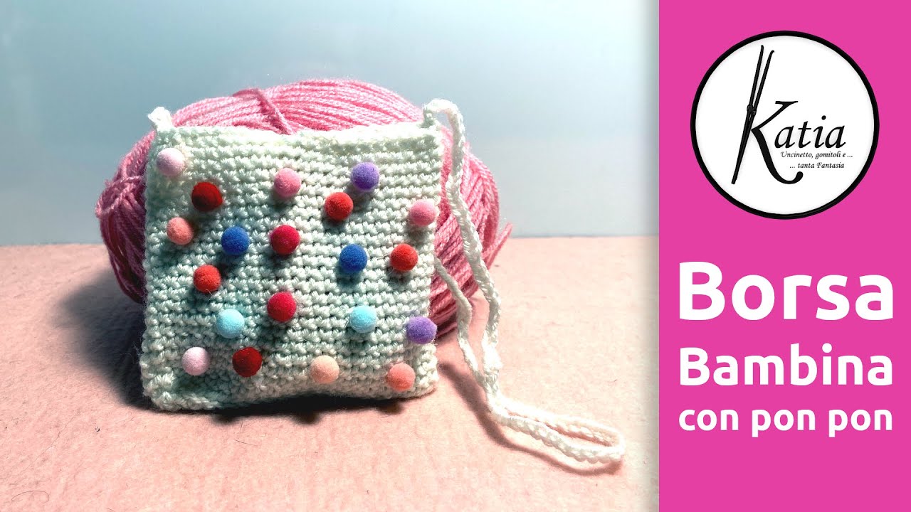 Tutorial uncinetto Borsa bambina con pon pon 