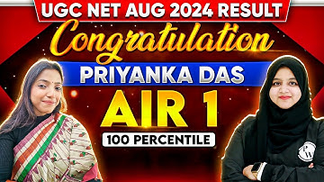 UGC NET AIR-1 Priyanka Das | UGC NET Topper Interview 2024 | UGC NET Aug Topper | Gulshan Ma