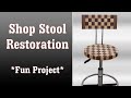 Shop Stool Restoration