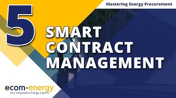 Mastering Energy Procurement: Episode #5 - Smart Contract Management
