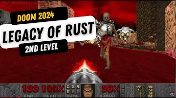 Doom 2024 - Legacy of Rust - Second Level