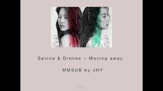 [MMSUB] Savina \u0026 Drones ~ Moving away (Reflections of you OST 1)English \u0026myanmar sub lyrics