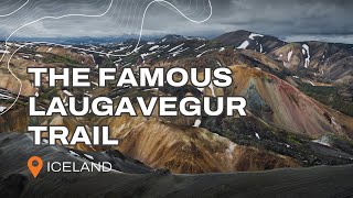 The Laugavegur Trail - from Landmannalaugar to Þórsmörk