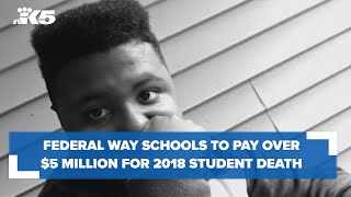 Federal Way Public Schools to pay over $5 million over student death