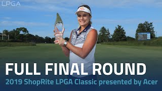 Full Final Round | 2019 ShopRite LPGA Classic presented by Acer