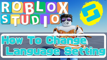 How To Change Language Setting in Roblox Studio