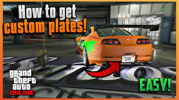How To Get Custom Plates! Easy! GTA 5 Online