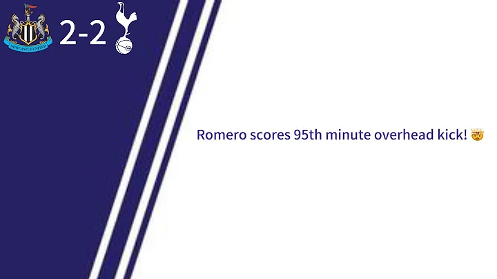 Newcastle 2-2 Tottenham | Romero’s 95th-Minute Overhead Kick Saves Spurs! 🤯
