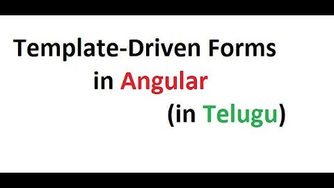 Template Driven Forms  in Angular in Telugu