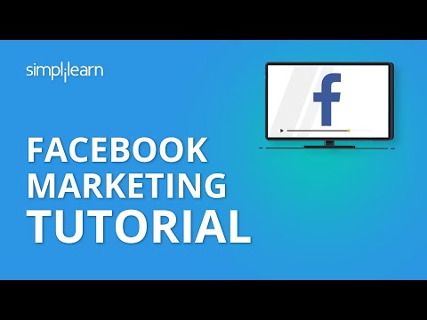 Facebook Marketing Tutorial | Social Media Marketing Tutorial For Beginners | Simplilearn