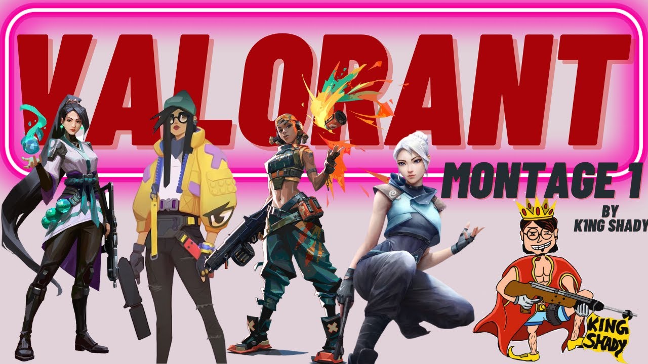 A fascinating Montage Valorant Montage K1NG SHADY featuring