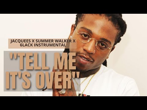 Jacquees Taps Summer Walker & 6LACK for Brand New Song 'Tell Me It's Over