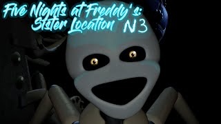 СТРАШНО ? МНЕ ТОЖЕ НЕТ  ⇶  Five Nights at Freddy’s: Sister Location №3