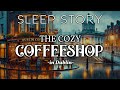 A Rainy Day in Dublin: The Cozy Coffeeshop - A Rainy Sleep Story