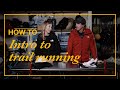 How To: Trail Running with Jim Zellers & Erika Flowers