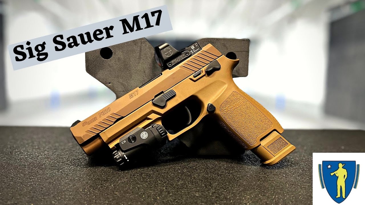 The Ultimate Duty Pistol !!! The Sig Sauer M17