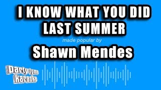 I Know What You Did Last Summer Karaoke Sing With Shawn Herunterladen I Know What You Did Last Summer Karaoke Sing With Shawn Herunterladen