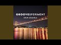 Groove experiment 1