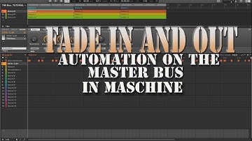 How to fade in and out on the master bus in Native Instruments Maschine(NI Maschine hidden feature)