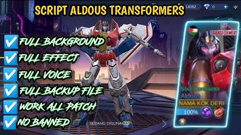 SCRIPT SKIN ALDOUS BASIC TO TRANSFORMERS FULL AUDIO & NO BUG | MOBILE LEGEND