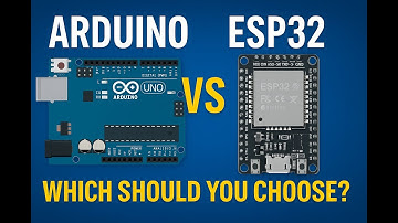 Arduino vs ESP32: Which Should You Choose for Your Projects?