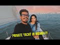 CELEBRATING HER BIRTHDAY IN A PRIVATE YACHT IN MUMBAI | DREAM SAILING CLUB