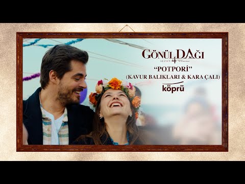 Potpori - Grup Şamata [Gönül Dağı Dizi Müzikleri ⛰ ©️2024 Köprü]