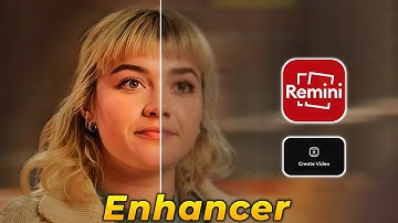 Remini Create Video Editing - Best AI Video Enhancer App