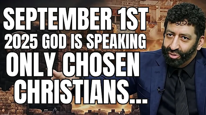 September 1st,2nd, 2025 – God Is Speaking: Only the Chosen Will Hear This Message | Jonathan Cahn