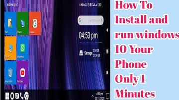 How to install and Run Windows 10 On Android Phone