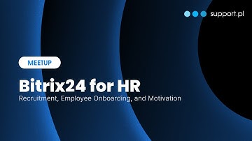 Bitrix24 for HR: Recruitment, Employee Onboarding, and Motivation